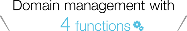 Domain management width 4 functions